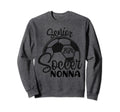 Senior Soccer Nonna 2024 Class Sweatshirt - Novelty Apparel for Adults