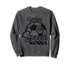 Senior Soccer Nonna 2024 Class Sweatshirt - Novelty Apparel for Adults