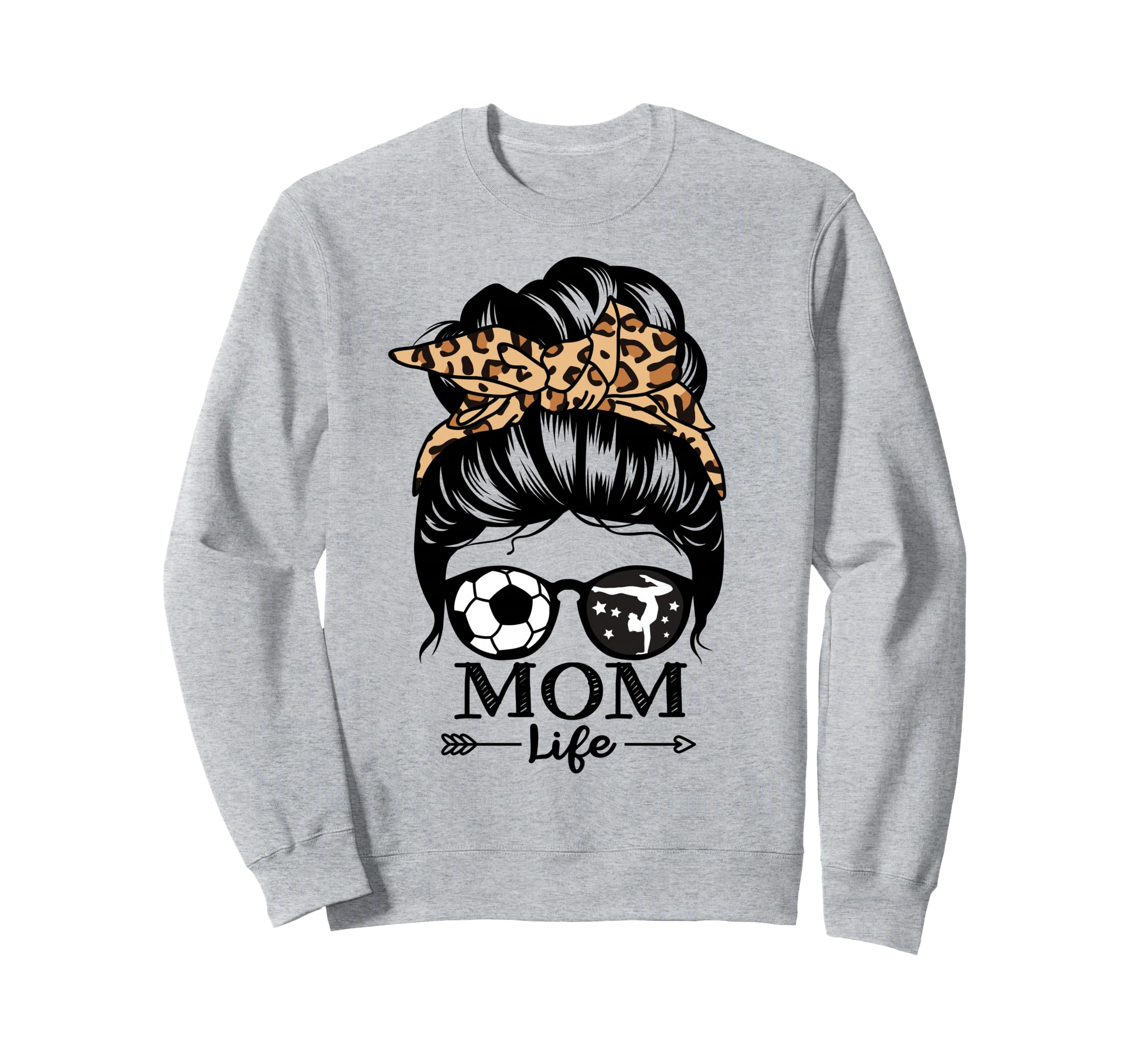 Mom Life Messy Bun Hair Funny Soccer Sweatshirt - Novelty Apparel Unisex