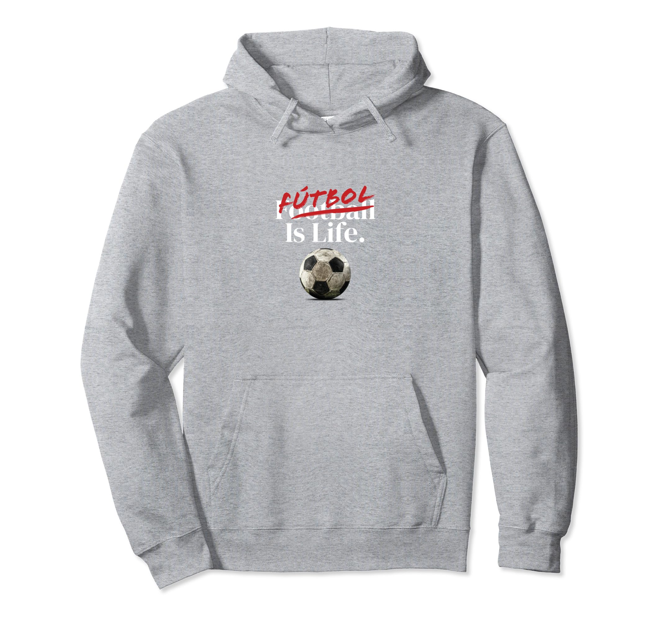 Futbol Is Life Soccer Fans Related Products Hoodie - Trendy Graphic Unisex