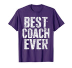 Best Coach Ever Coaching T-Shirt - Novelty Apparel for Adults