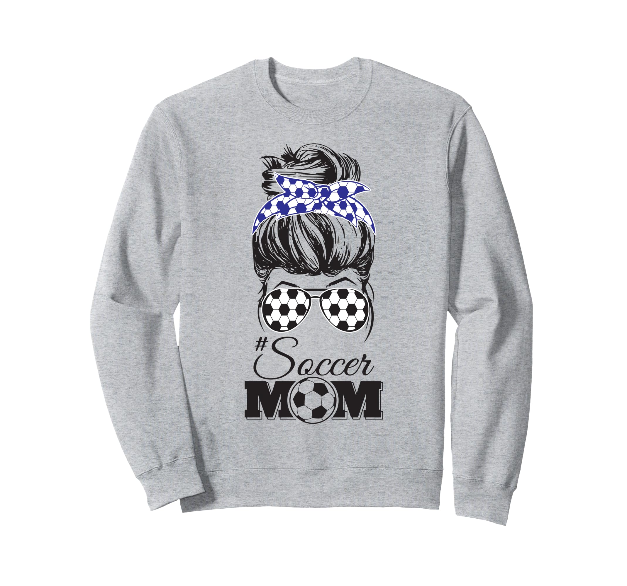 Soccer Mom Messy Bun Glasses Funny Sweatshirt - Graphic Print Men Women