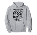 Im Not Yelling This Is My Soccer Mom Hoodie - Casual Everyday Wear Unisex