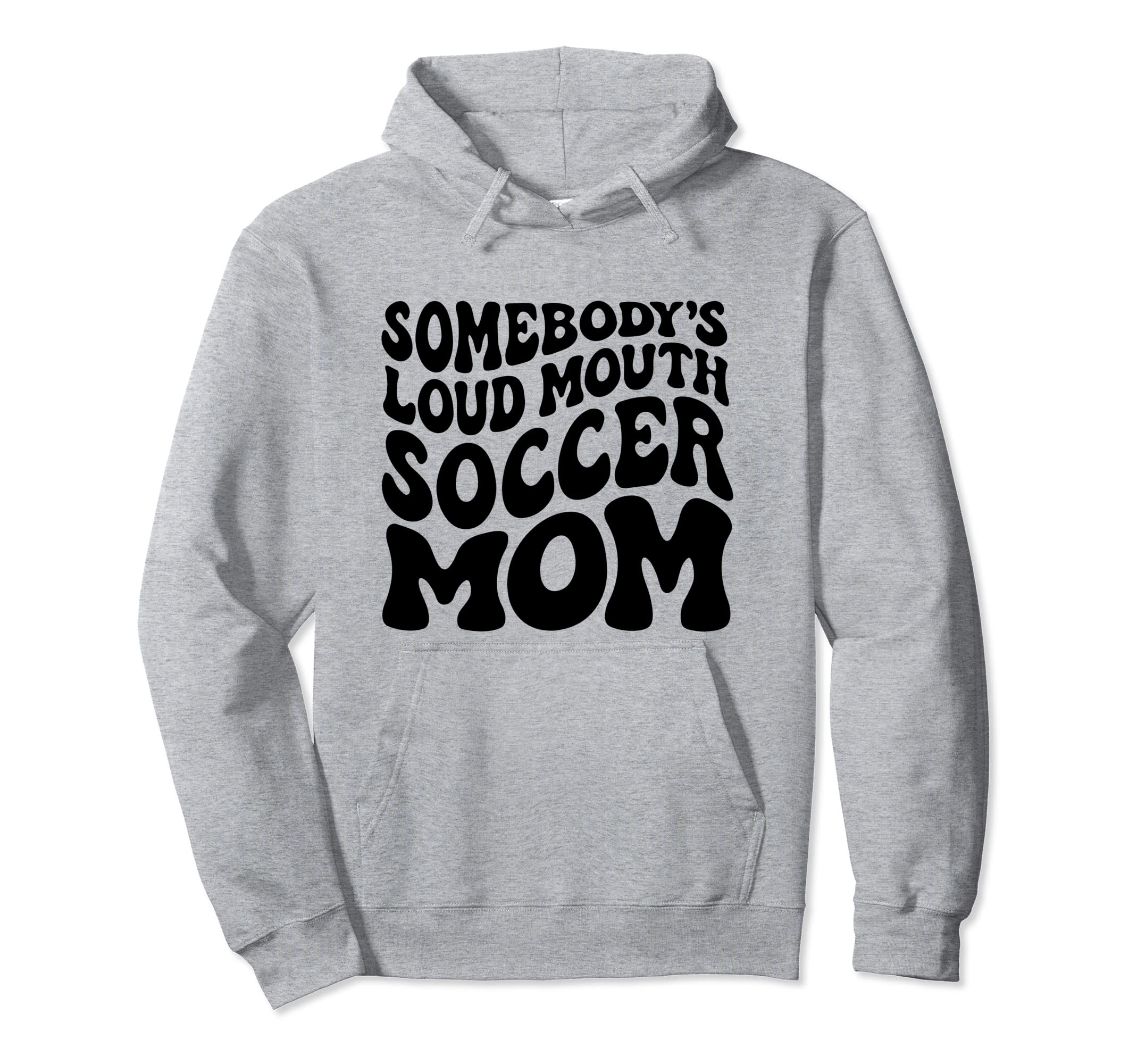 Somebodys Loud Mouth Soccer Mom Wavy Hoodie - Custom Art Print Men Women