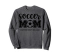 Soccer Mom Mom Life Mom Sweatshirt - Aesthetic Graphic Unisex