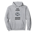 Eat Sleep Soccer Repeat Sarcastic Hoodie - Aesthetic Graphic Men Women