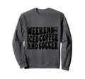 Weekends Iced Coffee And Soccer Fun Sweatshirt - Unique Graphic Unisex