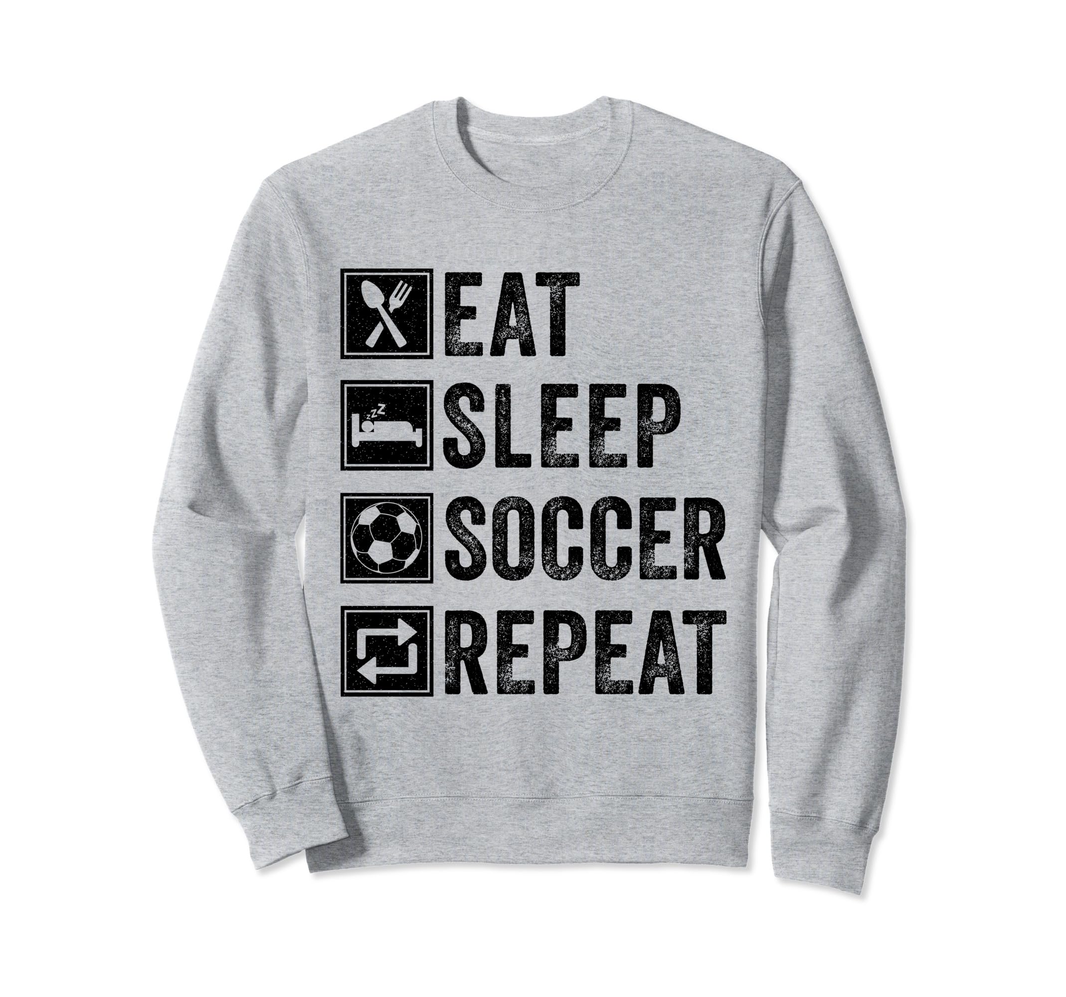 Eat Sleep Soccer Repeat Gifts Sweatshirt - Trendy Graphic for Adults