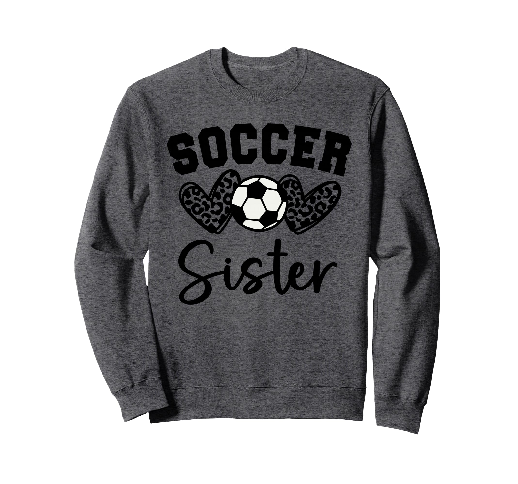 Soccer Sister Matching Family Soccer Sweatshirt - Unique Graphic for Adults