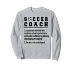 Soccer Coach Definition Soccer Sweatshirt - Streetwear Style Men Women