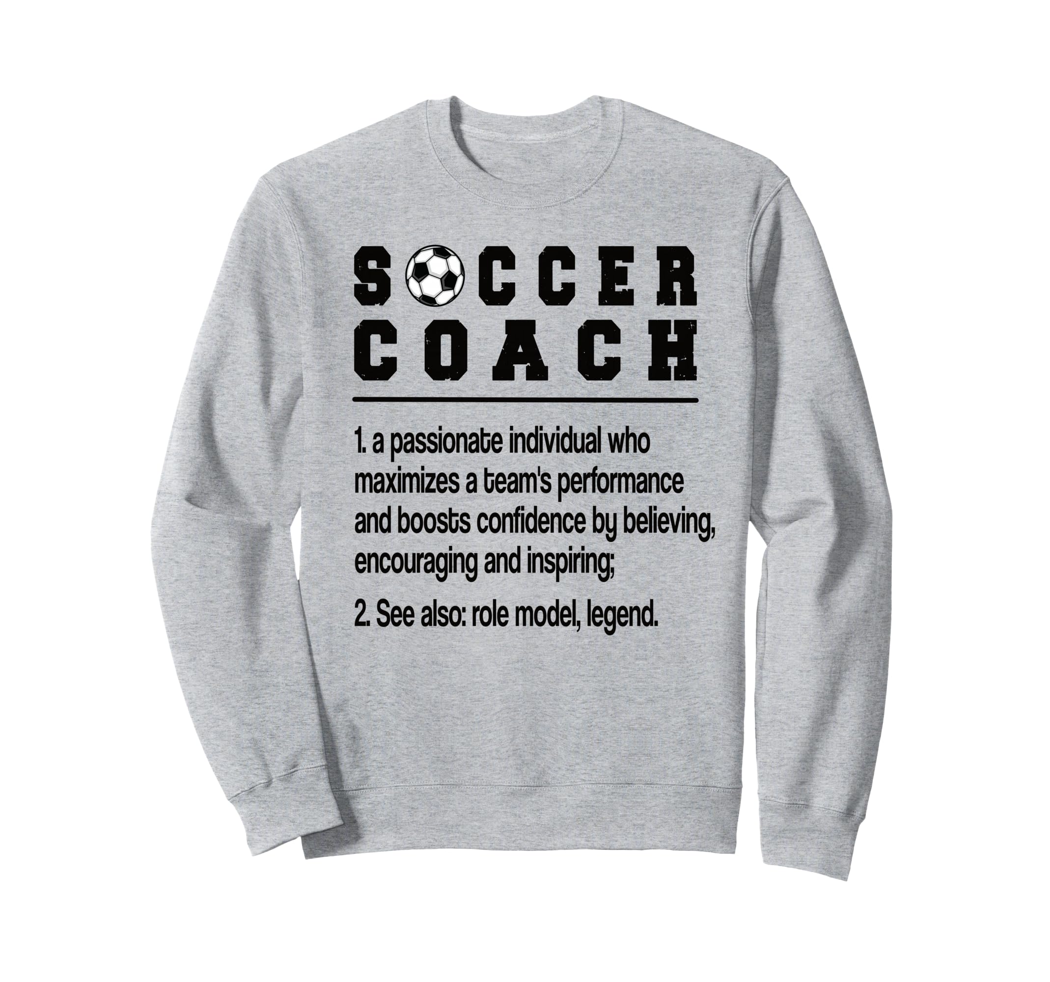 Soccer Coach Definition Soccer Sweatshirt - Streetwear Style Men Women