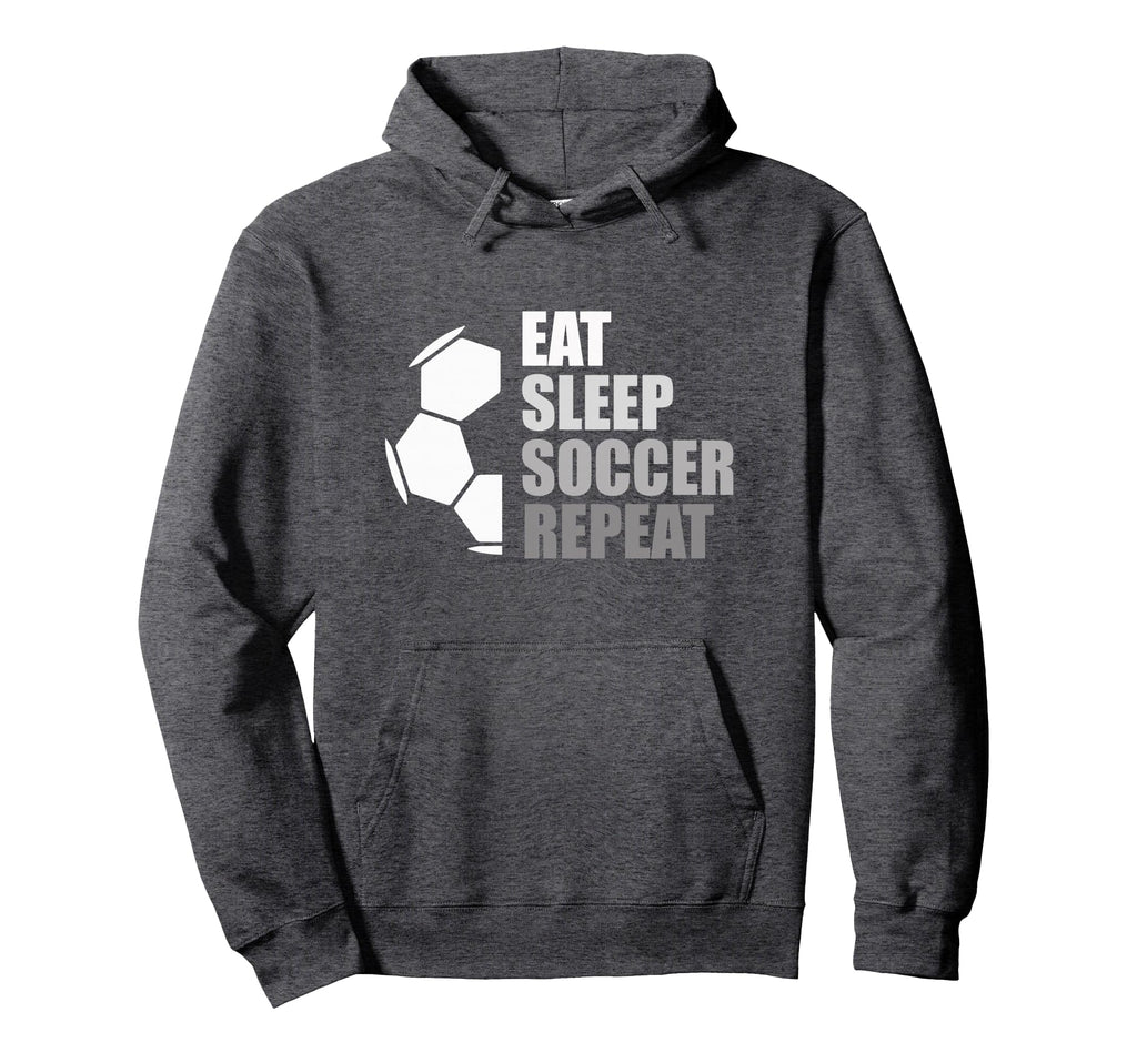 Eat Sleep Soccer Repeat Funny Soccer Hoodie - Custom Art Print Men Women