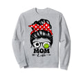 Mom Life Messy Bun Hair Funny Sweatshirt - Custom Art Print for Adults