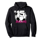 Soccer Mom 15S Mom Number 15 Hoodie - Casual Everyday Wear Men Women