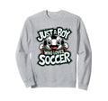 Soccer Players Soccer Soccer Sport Sweatshirt - Novelty Apparel Unisex