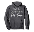 Soccer Grandmother Gift Thats My Hoodie - Graphic Print Unisex