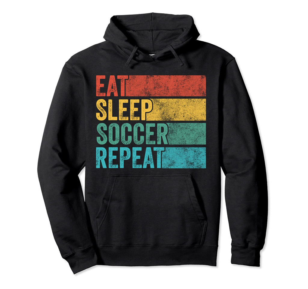 Eat Sleep Soccer Repeat Soccer Sport Hoodie - Unique Graphic for Adults