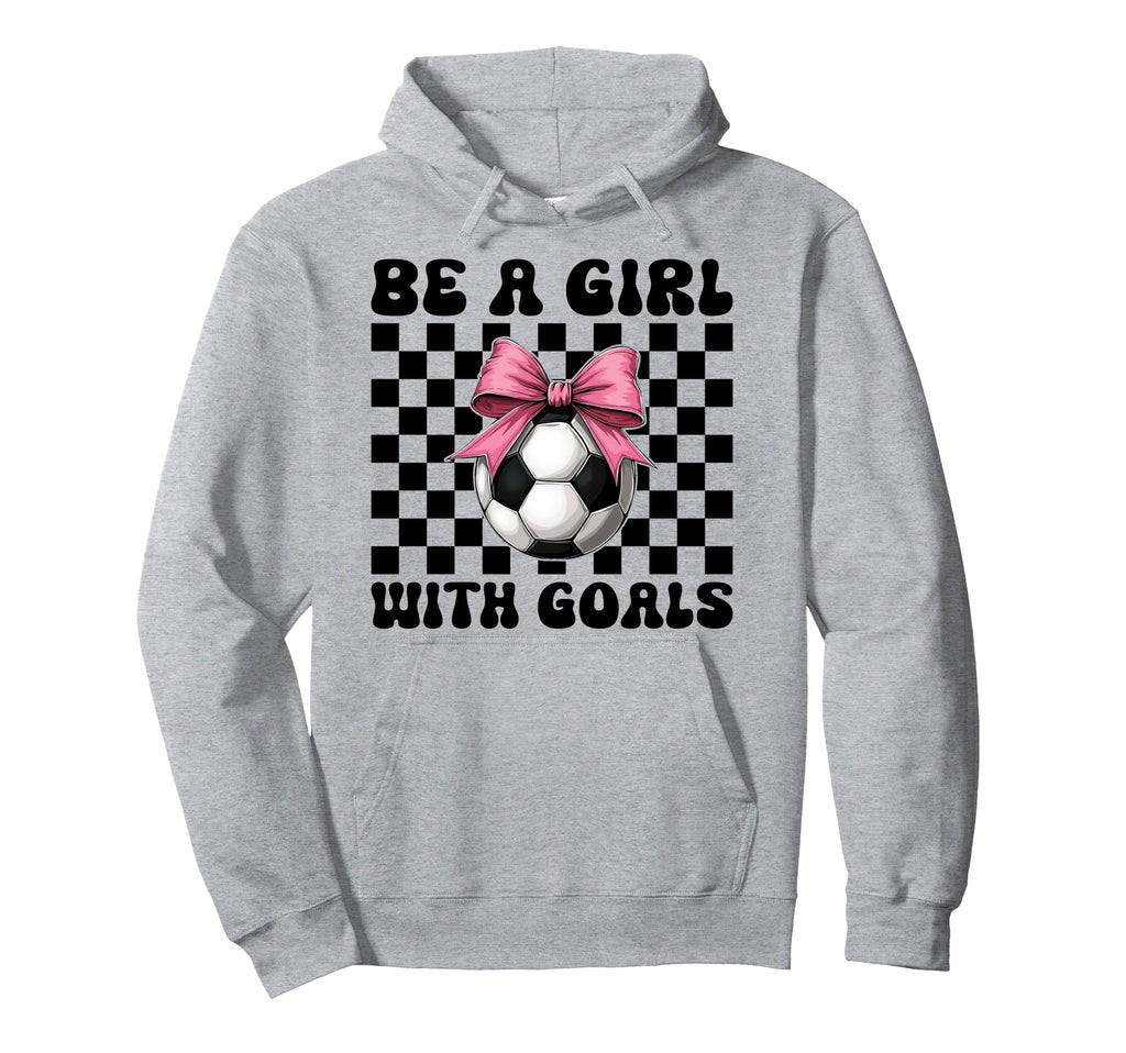 Soccer Soccer Mom Mothers Day Be Goals Hoodie - Aesthetic Graphic Men Women