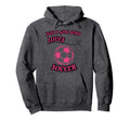 Just Who Loves Soccer Soccer Hoodie - Novelty Apparel Unisex