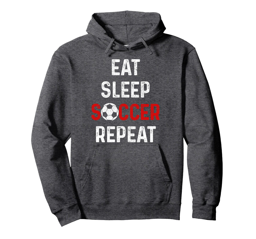 Eat Sleep Soccer Repeat Soccer Hoodie - Casual Everyday Wear Men Women
