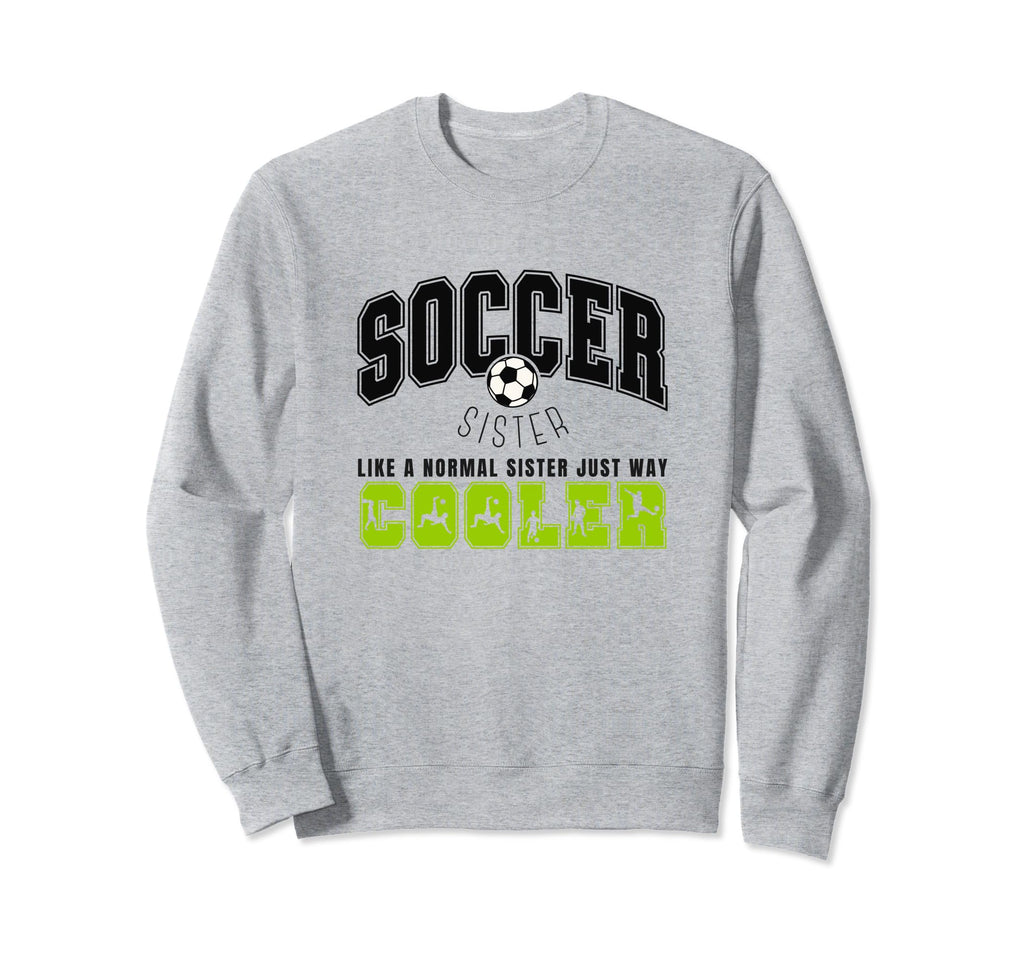 Soccer Sister Soccer Player Sweatshirt - Custom Art Print for Adults