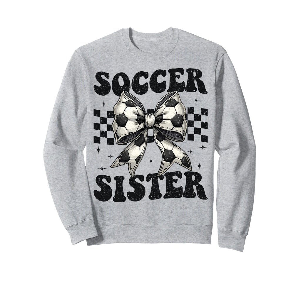 Soccer Sister Funny Coquette Bow Sweatshirt - Unique Graphic for Adults
