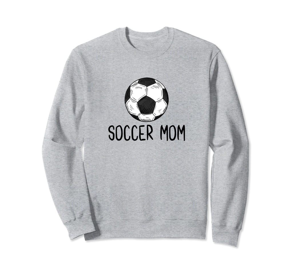 Soccer Mom Family Marching Sport Team Sweatshirt - Novelty Apparel Unisex