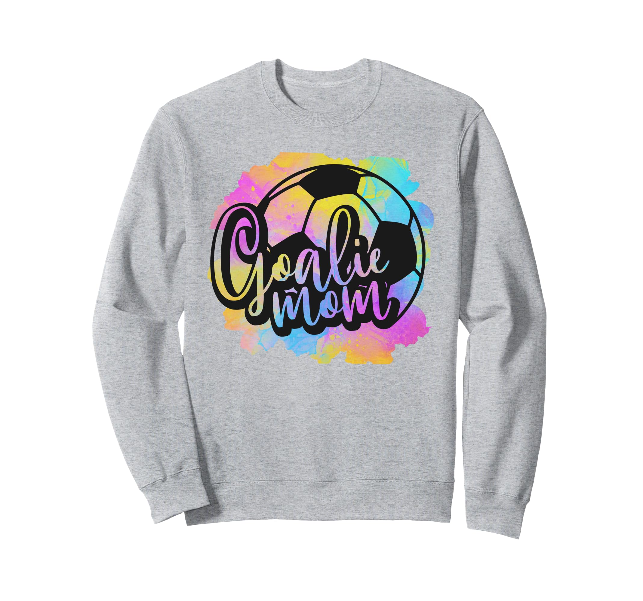 Keeper Mom Goalkeeper Mom Goalie Mom Sweatshirt - Trendy Graphic Men Women