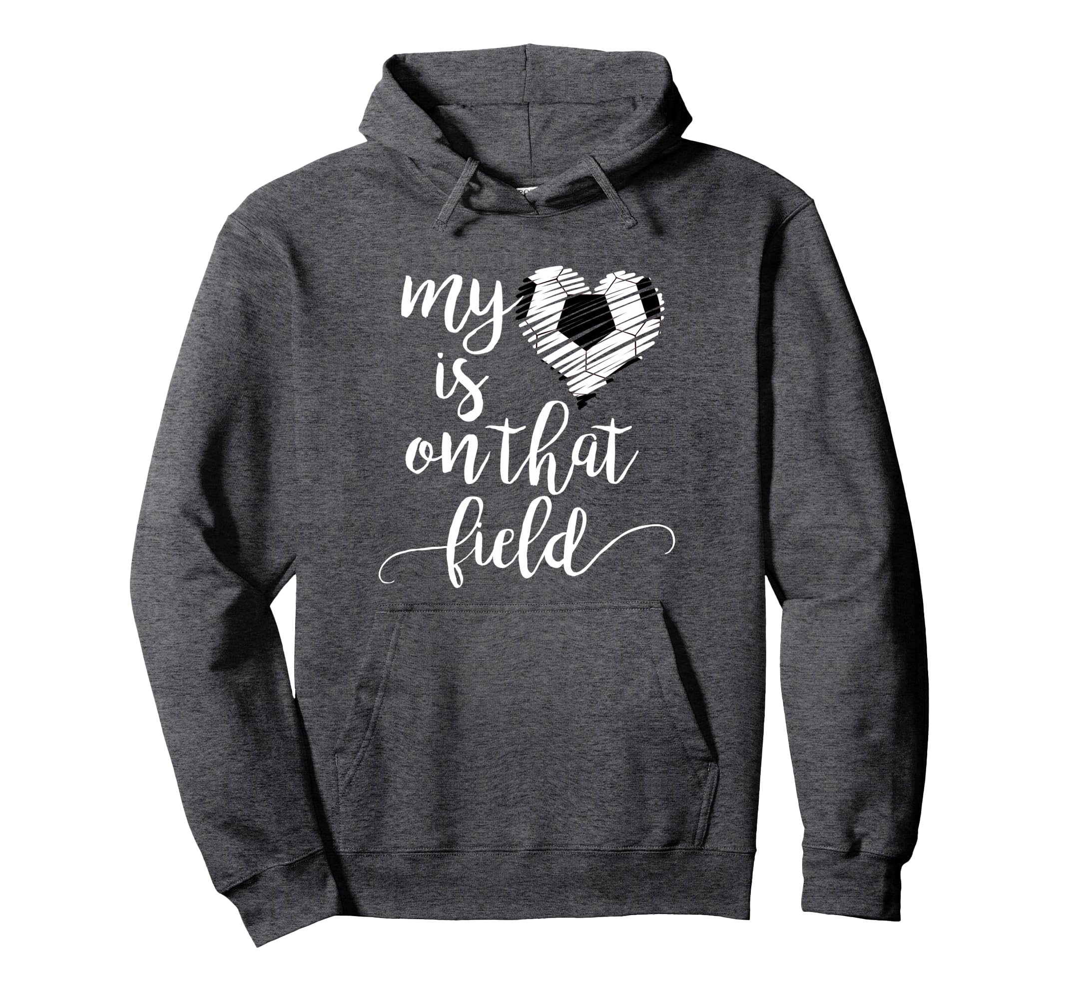 Soccer Teens My Heart Is That Field Hoodie - Novelty Apparel for Adults
