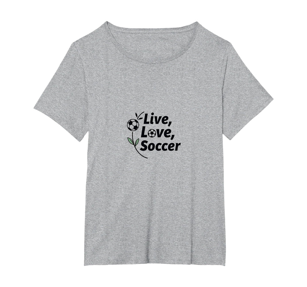 Live Love Soccer Womens Sports T-Shirt - Fun Novelty Design Men Women