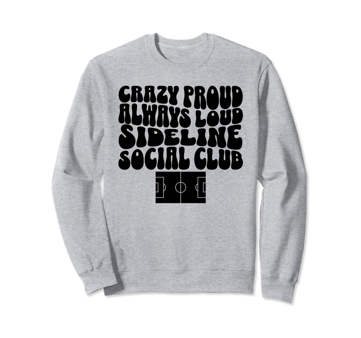 Sideline Social Club Soccer Mom Sweatshirt - Novelty Apparel Unisex