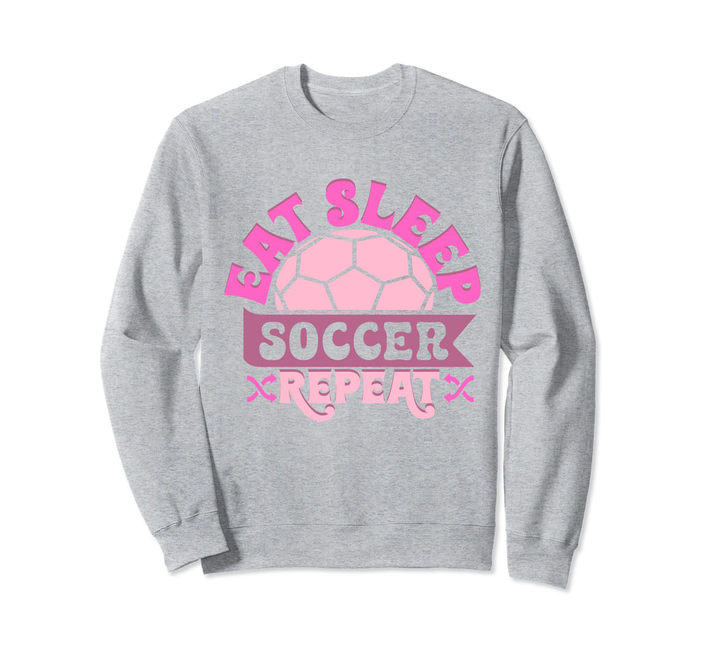 Soccer Soccer Player Eat Sleep Sweatshirt - Streetwear Style Men Women