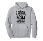 I Am Not Just Any Soccer Mom I Am Hoodie - Streetwear Style Men Women