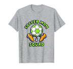 Soccer Mom Squad T-Shirt - Graphic Print Men Women