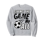 Motivational Soccer Game Coach Sweatshirt - Unique Graphic Men Women