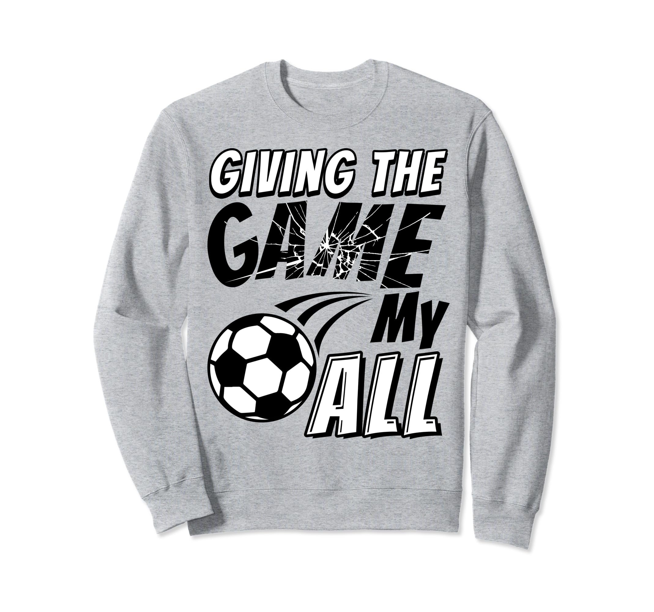 Motivational Soccer Game Coach Sweatshirt - Unique Graphic Men Women