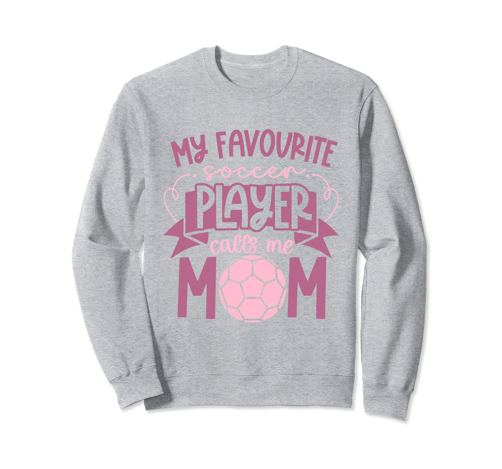 Soccer Mom Soccer Player Soccer Sweatshirt - Novelty Apparel for Adults