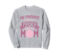 Soccer Mom Soccer Player Soccer Sweatshirt - Novelty Apparel for Adults