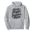 Womens Soccer Players Have Prettiest Moms Hoodie - Custom Art Print Unisex