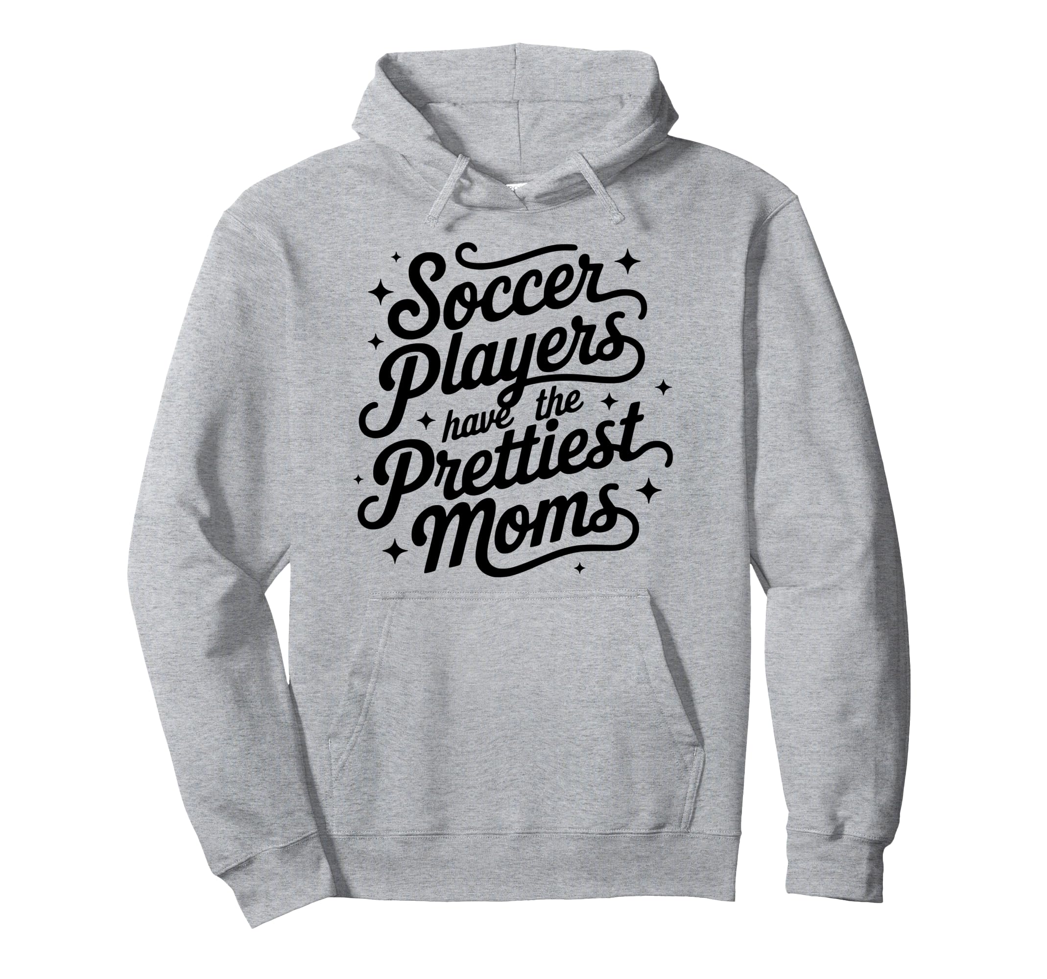 Womens Soccer Players Have Prettiest Moms Hoodie - Custom Art Print Unisex