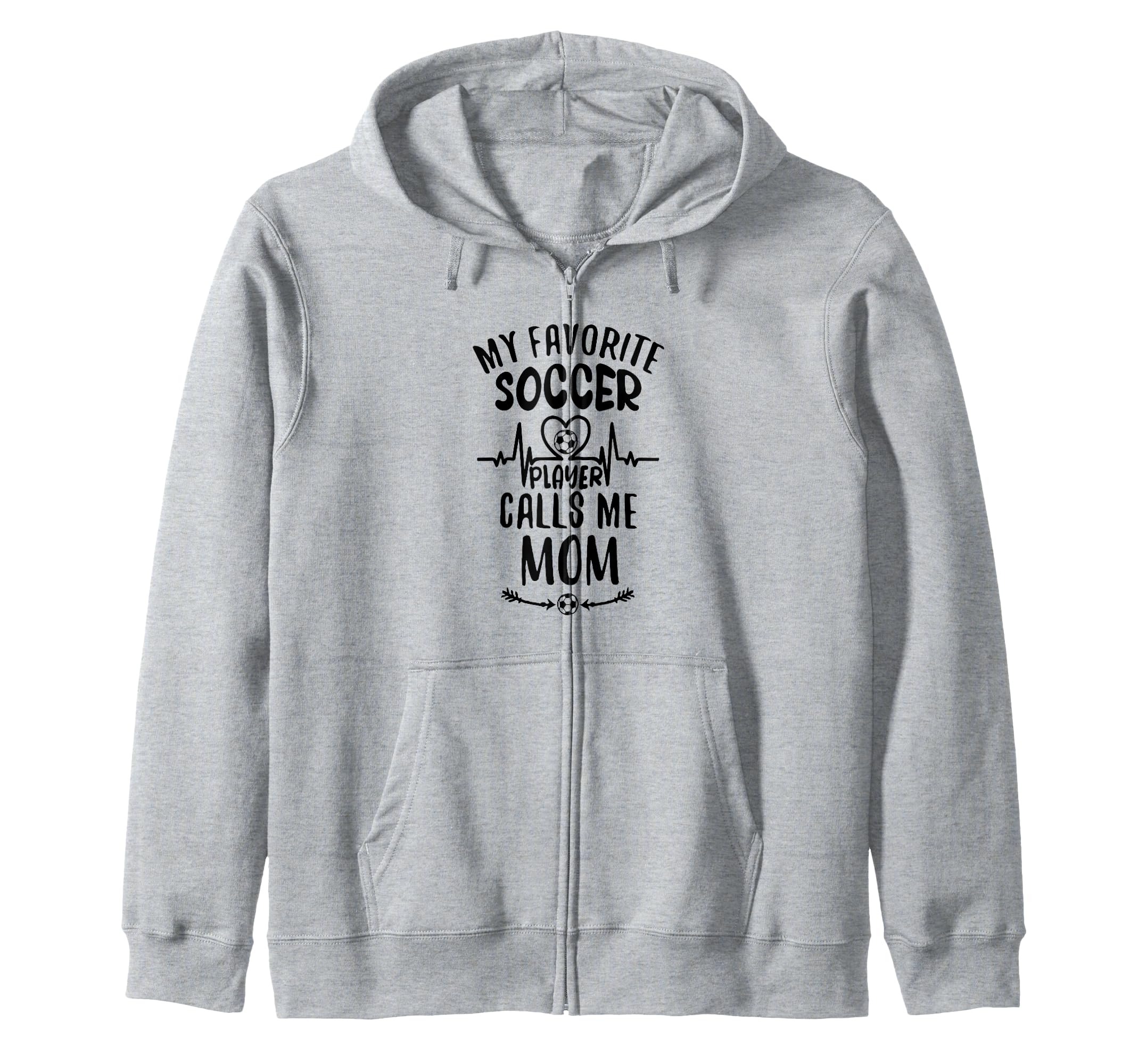 My Favorite Soccer Player Calls Me Mom Sweatshirt - Trendy Graphic Unisex