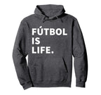 Futbol Is Life Soccer Hoodie - Graphic Print Unisex