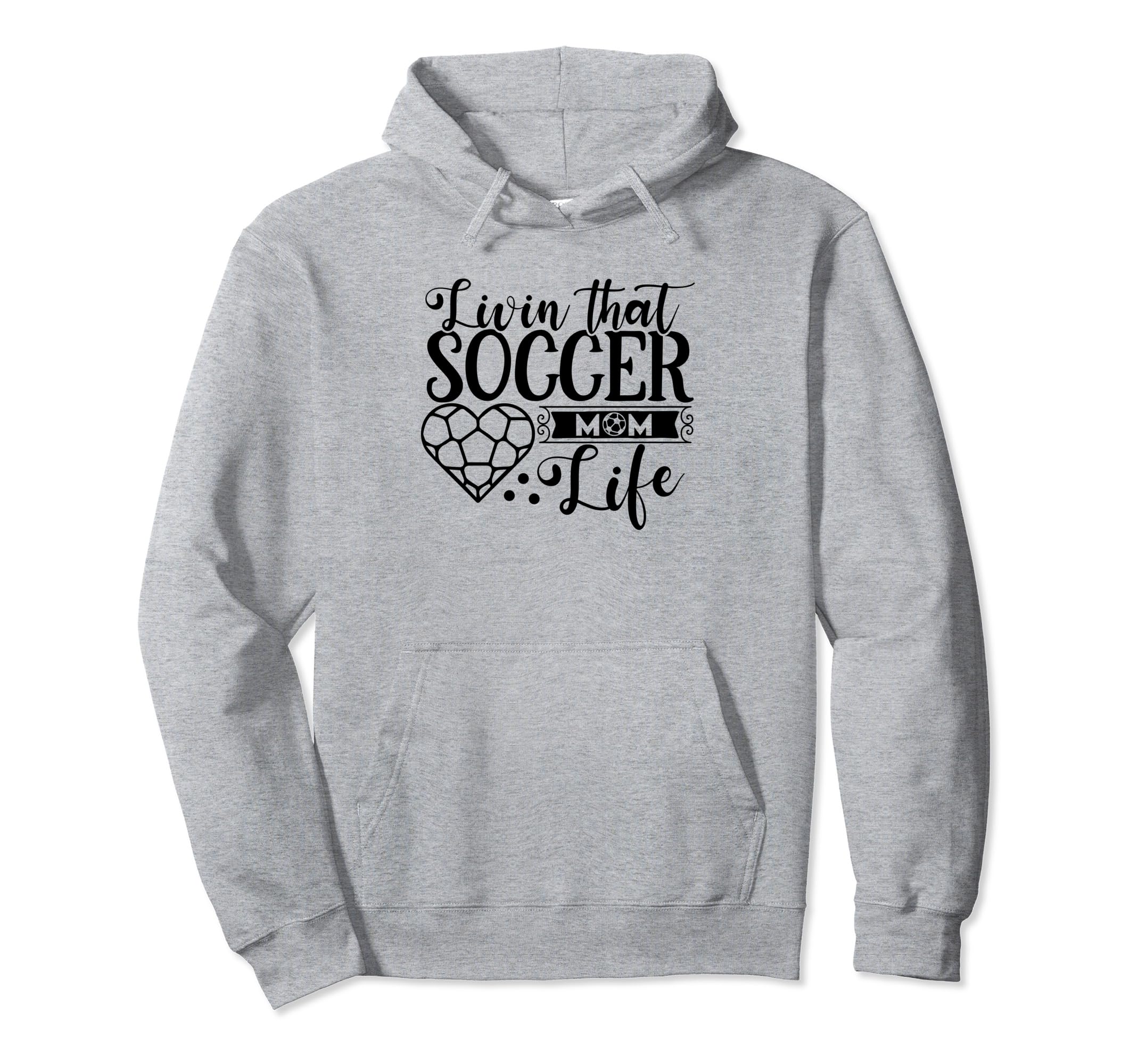 Livin That Soccer Mom Life Funny Sports Hoodie - Aesthetic Graphic Unisex