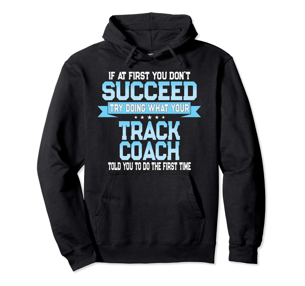 Fun Track And Field Coach Gift Funny Hoodie - Novelty Apparel Men Women