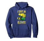 I Spit My Gloves Soccer Goalkeeper Hoodie - Custom Art Print for Adults