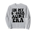 My Soccer Aunt Era Groovy Soccer Sweatshirt - Aesthetic Graphic for Adults
