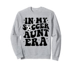 My Soccer Aunt Era Groovy Soccer Sweatshirt - Aesthetic Graphic for Adults