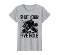 Shut Your Five Hole Funny Ice Hockey T-Shirt - Trendy Graphic for Adults
