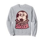 Soccer Players Soccer Soccer Sweatshirt - Custom Art Print Men Women