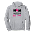 Soccer Players Mom Soccer Lover Hoodie - Casual Everyday Wear Men Women